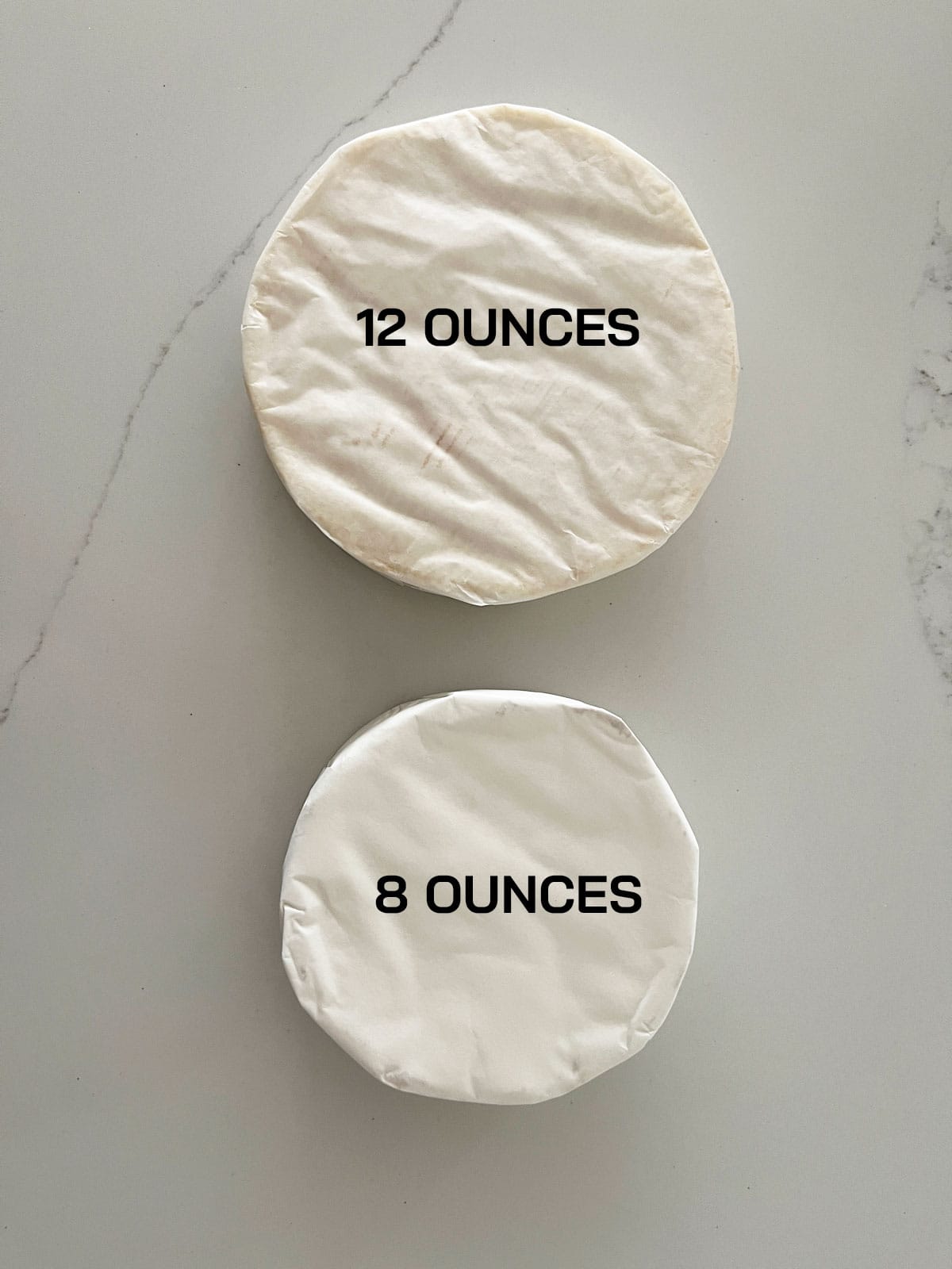 Two brie sizes: 8 ounces and 12 ounces.